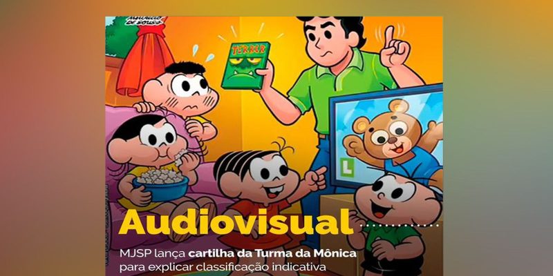 MJSP lança gibi da Turma da Mônica sobre classificação indicativa