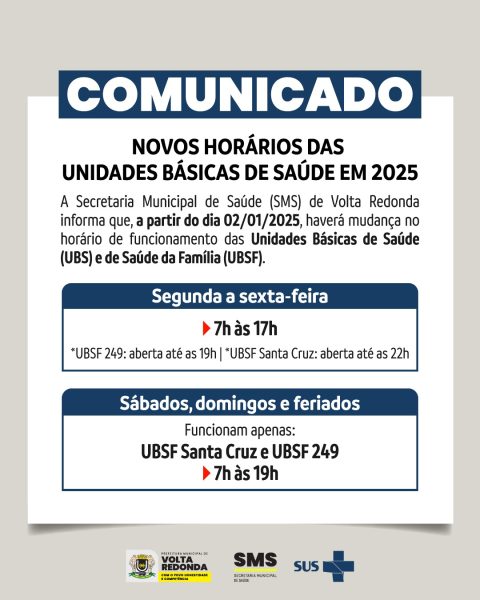 COMUNICADO: novos horários das Unidades Básicas de Saúde de Volta Redonda em 2025