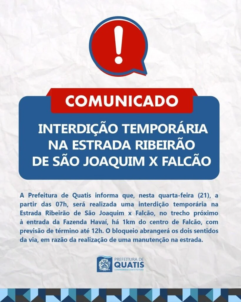 Comunicado: Interdição temporária na Estrada Ribeirão de São Joaquim x Falcão